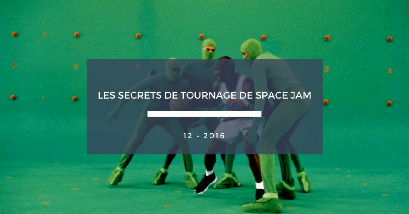 Secrets tournage Space Jam