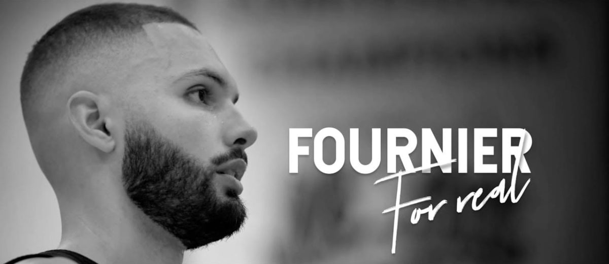 Evan Fournier "Fournier For Real"